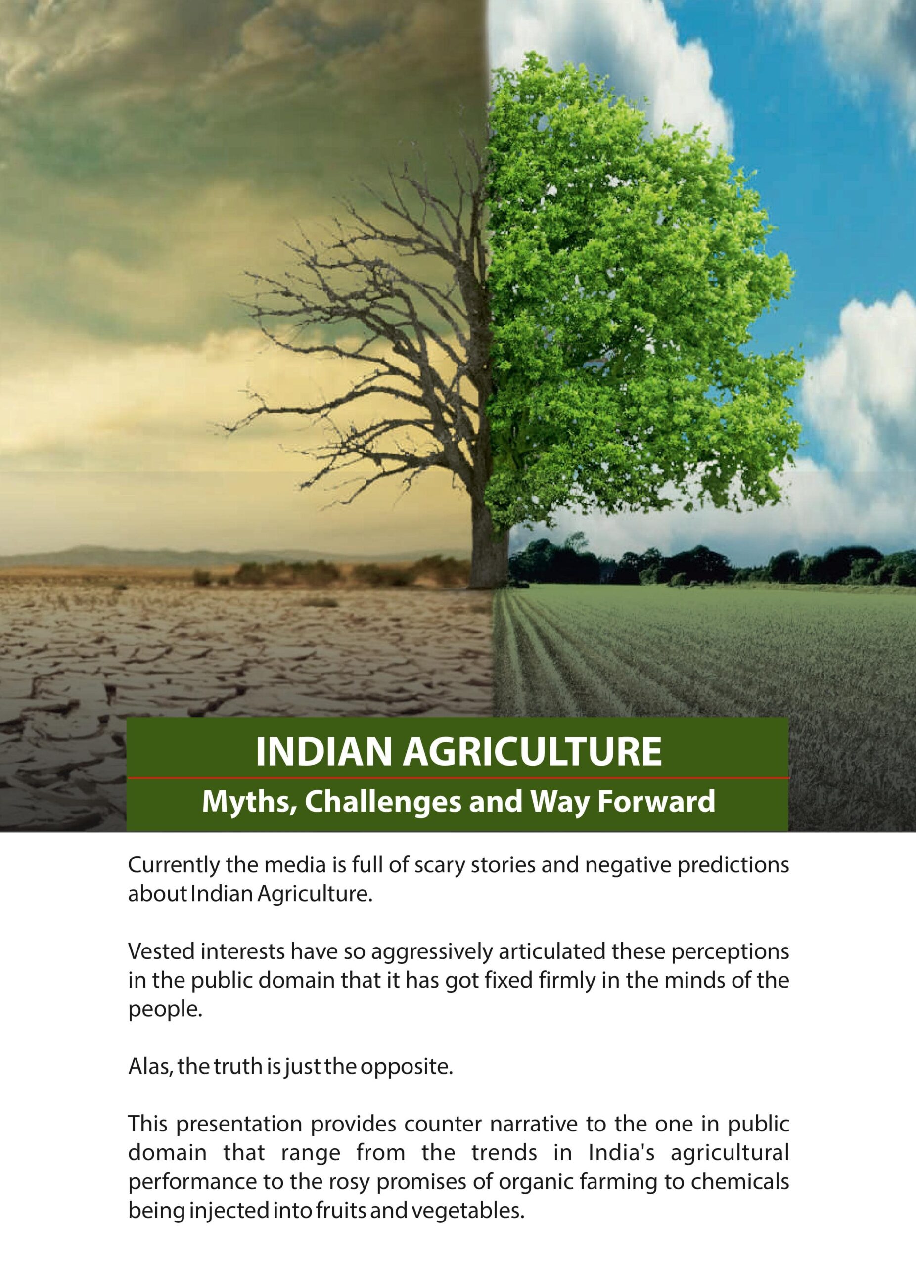 Indian Agriculture_Myths, Challenges and Way forward